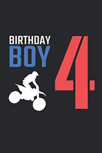 Birthday Boy 4: Dirt Bike Blank Line Notebook, Dirt Bike Notebook, Dirt Bike Journal, Dirt Bike Gift - 6x9 - 100 Wide Ruled Paper Pages, Blank Line Pages Books