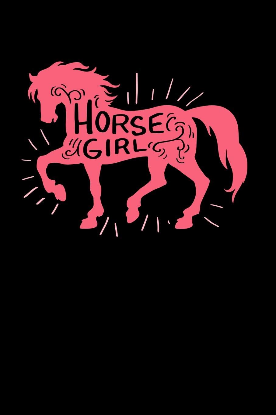 Horse Girl: 120 Pages I 6x9 I Cornellnotes I Cool Equestrian & Horseback Riding Gifts Apparel Books