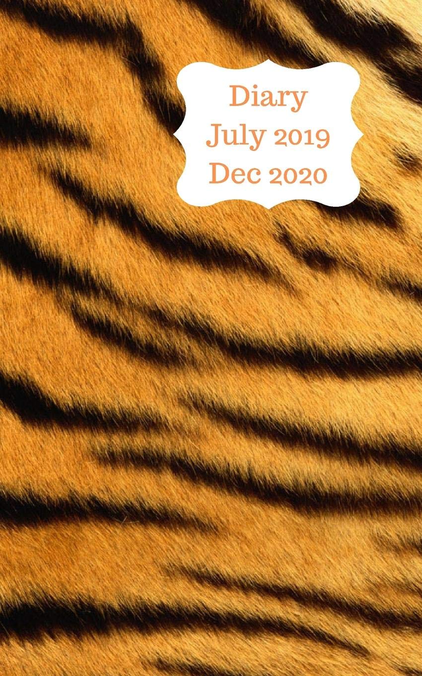 Diary July 2019 Dec 2020: 5x8 pocket size, week to a page 18 month diary. Space for notes and to do list on each page. Perfect for teachers, students ... business owners. Orange tiger stripe design Business, Finance & Career