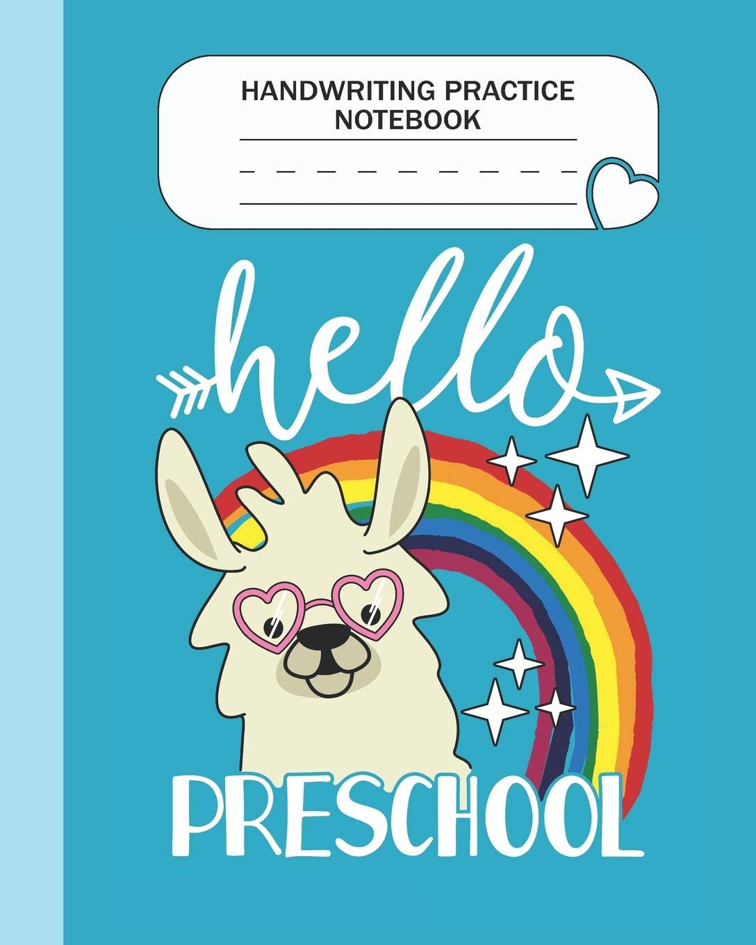 Handwriting Practice Notebook - Hello Preschool: Preschool Grade Level K-3 Learn and Practice Handwriting Paper Notebook With Dotted Lined Sheets / ... Practice Kindergarten Students - Llama Lovers Tiptoi & Games