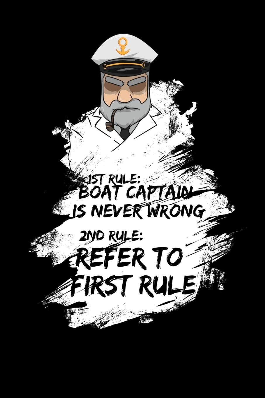 Captain Is Never Wrong: 120 Pages I 6x9 I Cornellnotes I Funny Nautic, Cruise Ship & Captain Apparel Gifts Books