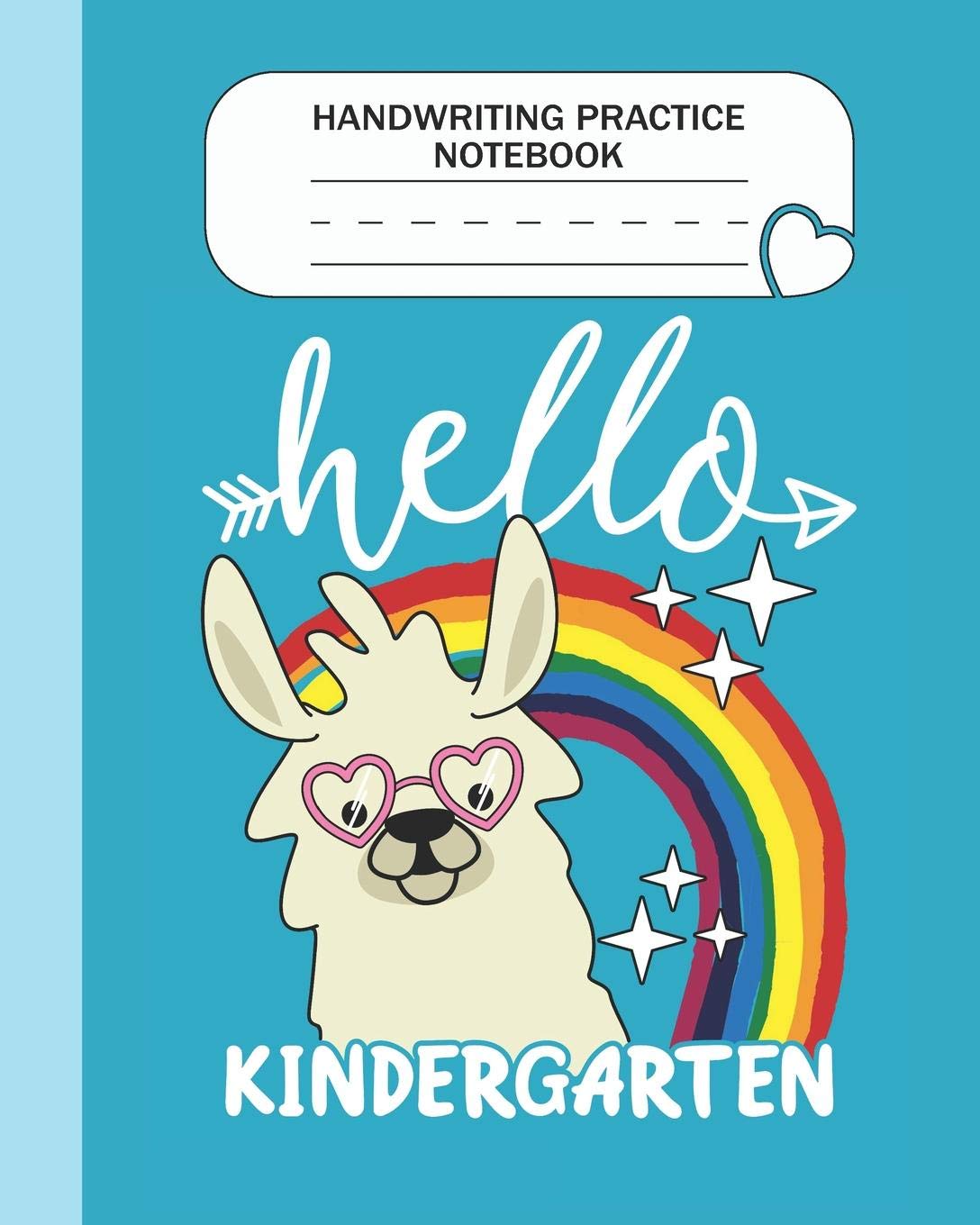 Handwriting Practice Notebook - Hello Kindergarten: Kindergarten Grade Level K-3 Learn and Practice Handwriting Paper Notebook With Dotted Lined ... Practice Kindergarten Students - Llama Lovers Tiptoi & Games