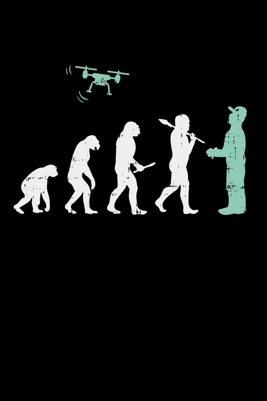 Drone Pilot Evolution: 120 Pages I 6x9 I Cornellnotes I Funny Flight Operator, Quadcopter & Aircraft Gifts Books