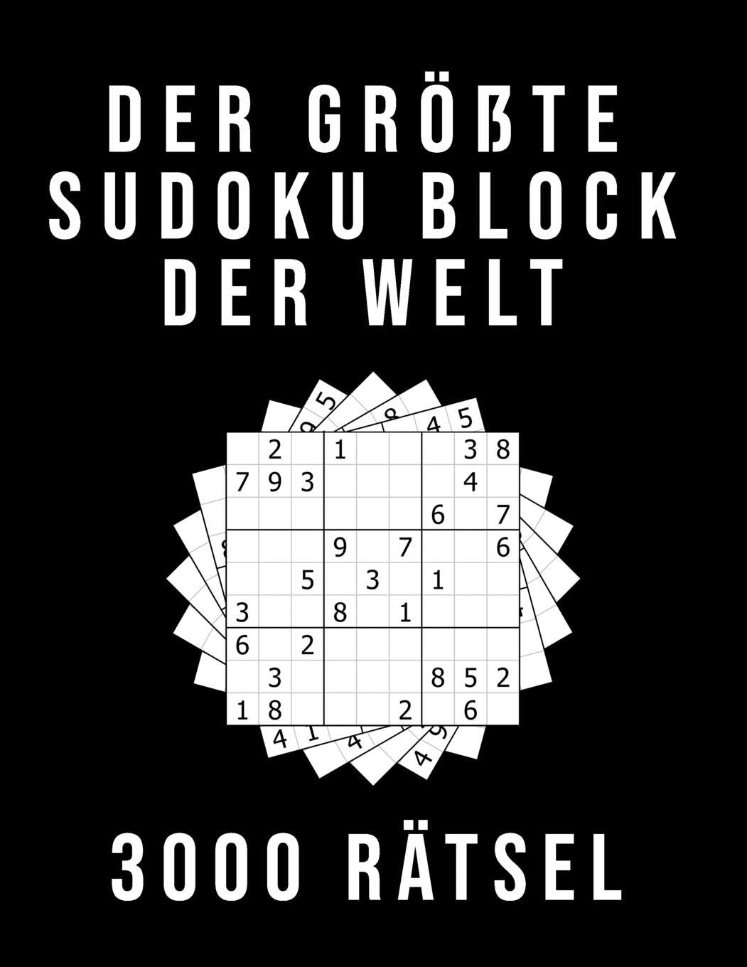 Der Größte Sudoku Block der Welt - 3000 RÄTSEL: Normal bis Extrem Schwer | XXL Sammlung mit Lösungen | Tolles Rätselbuch Geschenk für Jugendliche & Erwachsene und für Großeltern & Senioren Sports Books