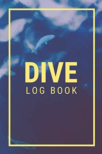 Dive Log Book: Scuba Diving Log Book to Record 100 Dives | Compact 6"x9" Size Leisure & Fun