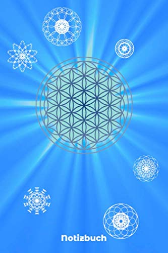 Notizbuch: Notizbuch mit der heiligen Geometrie der Lebensblume für Deine wunderbaren Gedanken, 120 Seiten, gepunktet, 6x9 Zoll ca. DinA5, Softcover Business, Finance & Career