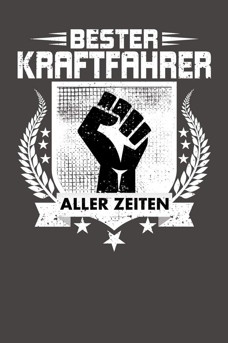 Bester Kraftfahrer aller Zeiten: Praktischer Wochenplaner für ein ganzes Jahr ohne festes Datum Social Sciences