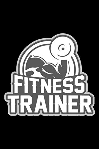 Fitness Trainer: Notebook Journal | 6x9 Dot Grid | 120 Pages | Softcover | Fitness Gym Tracker Workout Planner Books