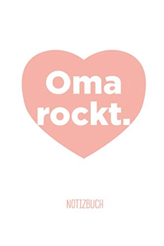 Oma rockt: A5 Notizbuch 120 Seiten liniert als Geschenk für Oma von Enkel oder Enkelin | Zum Geburtstag oder Weihnachten mit viel Platz für Omas geheime Backrezepte, Notizen und Erinnerungen Tiptoi & Games