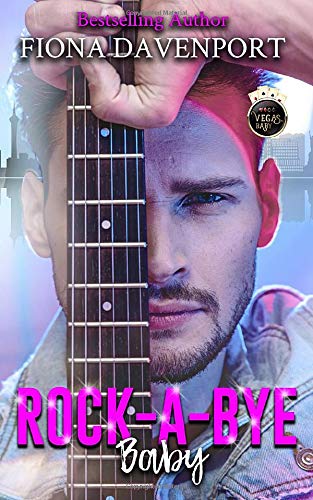 Rock-a-Bye, Baby: A Vegas, Baby Novella book