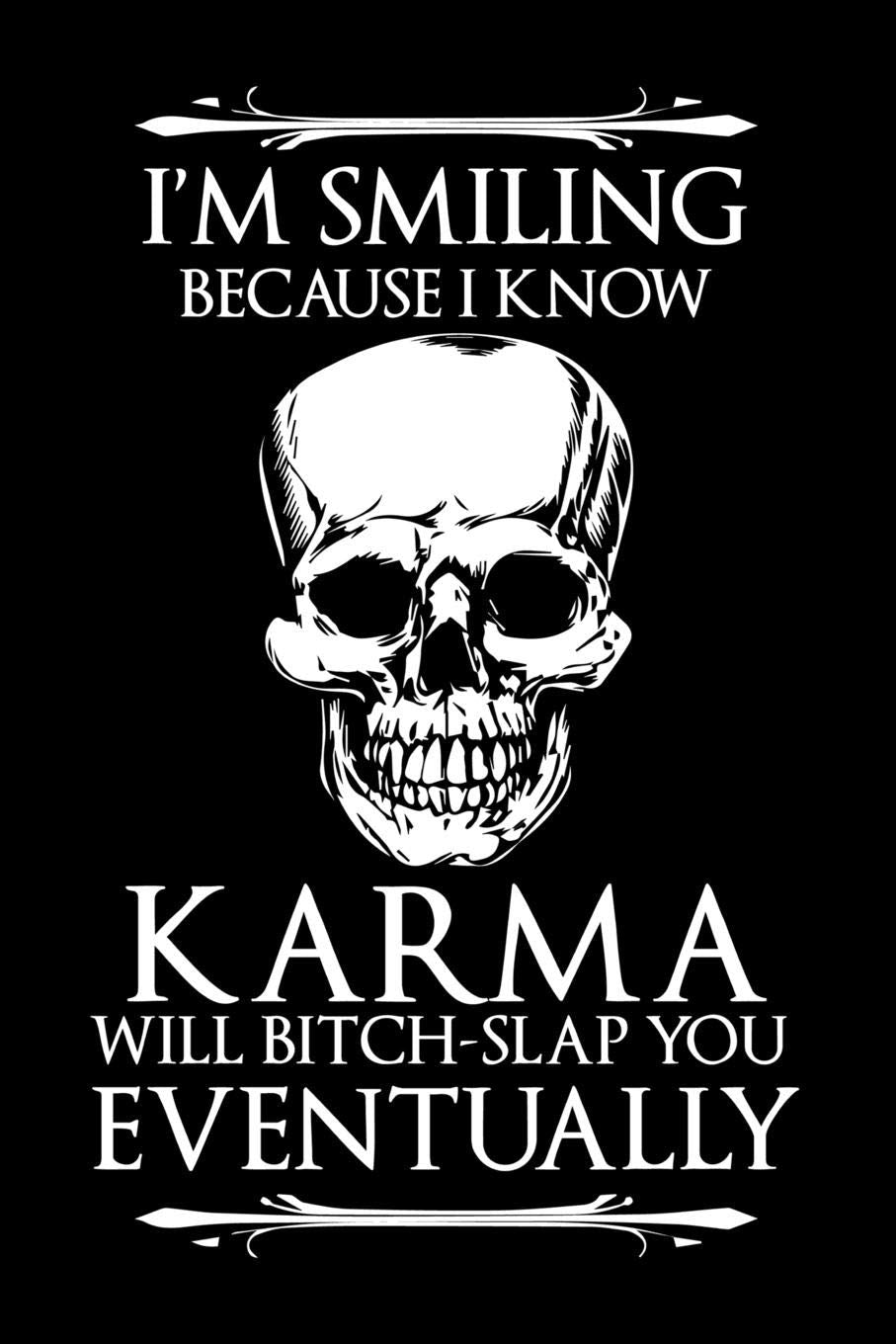 Journal: Karma Bitch Slap Revenge Sarcastic Skull Black Lined Notebook Writing Diary - 120 Pages 6 x 9 Social Sciences