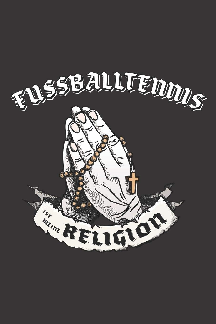 Fussballtennis Ist Meine Religion: DIN A5 6x9 I 120 Seiten I Kariert I Notizbuch I Notizheft I Notizblock I Geschenk I Geschenkidee Books