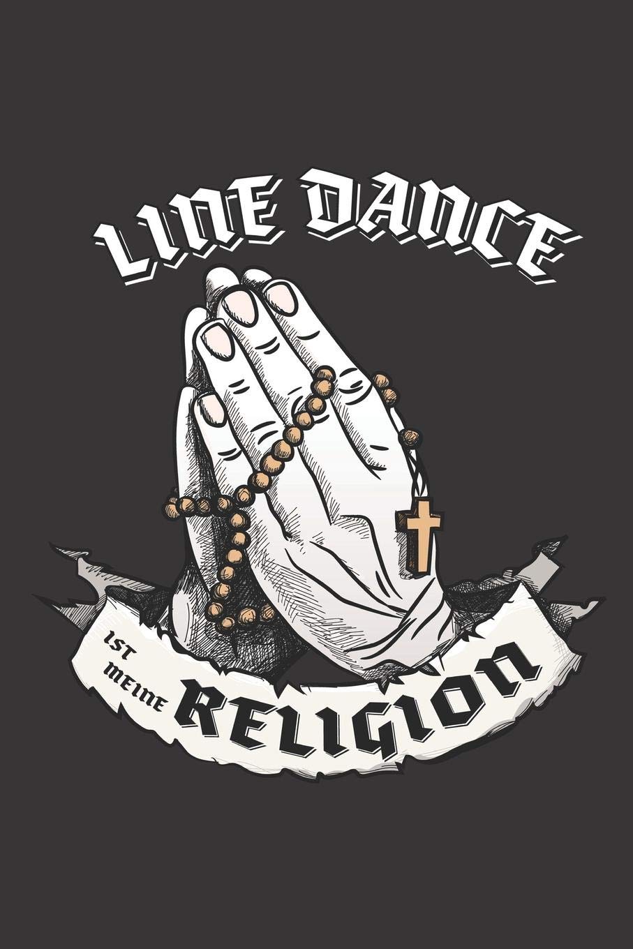 Line Dance Ist Meine Religion: DIN A5 6x9 I 120 Seiten I Kariert I Notizbuch I Notizheft I Notizblock I Geschenk I Geschenkidee Books