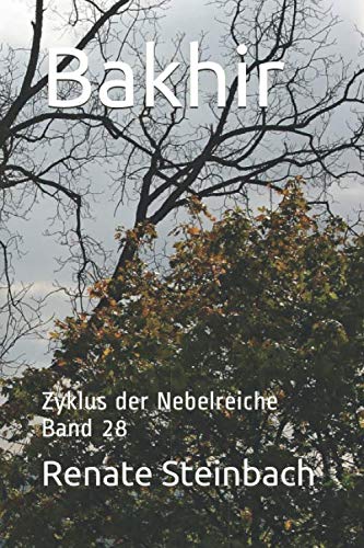 Bakhir (Zyklus der Nebelreiche, Band 28) Fantasy & Sci-Fi