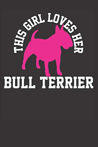 Bull Terrier Dog Owner Notebook Journal: Bull Terrier Dog Owner Notebook Journal Books