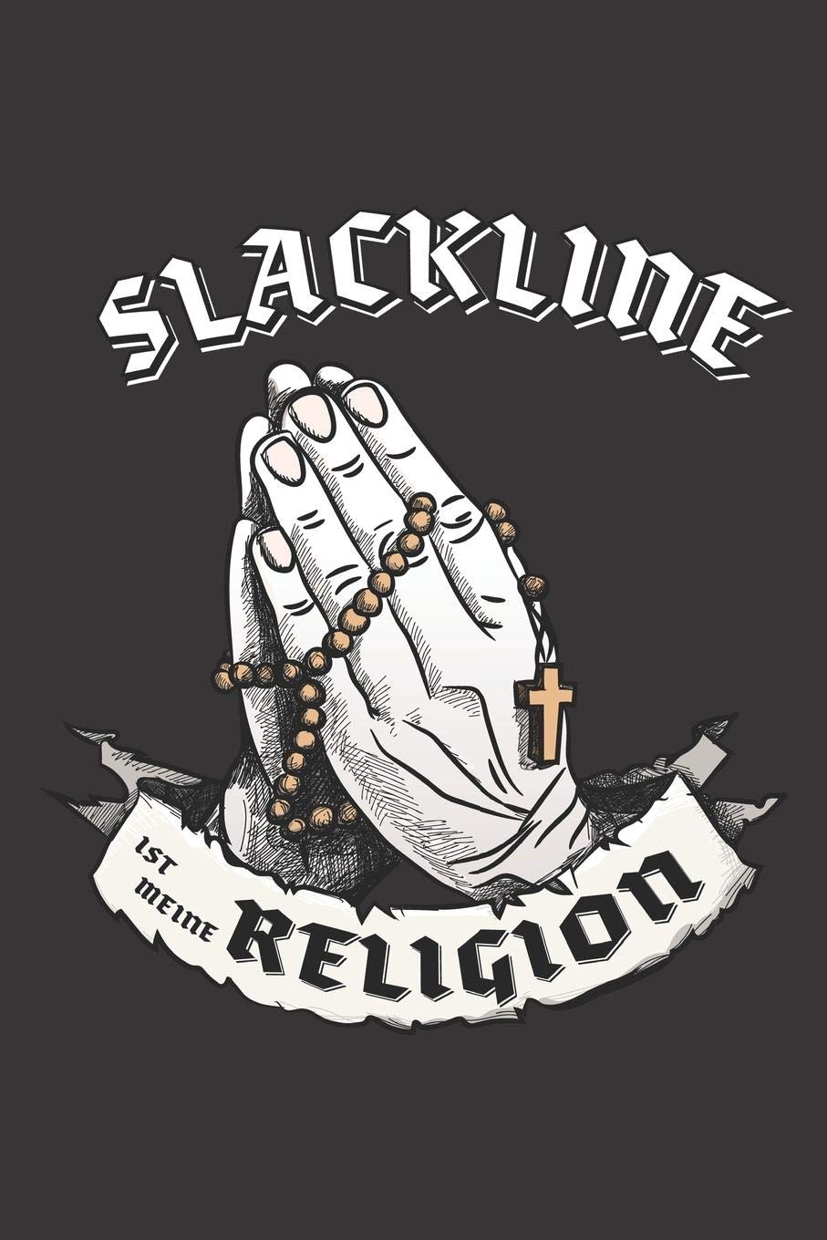 Slackline Ist Meine Religion: DIN A5 6x9 I 120 Seiten I Kariert I Notizbuch I Notizheft I Notizblock I Geschenk I Geschenkidee Books