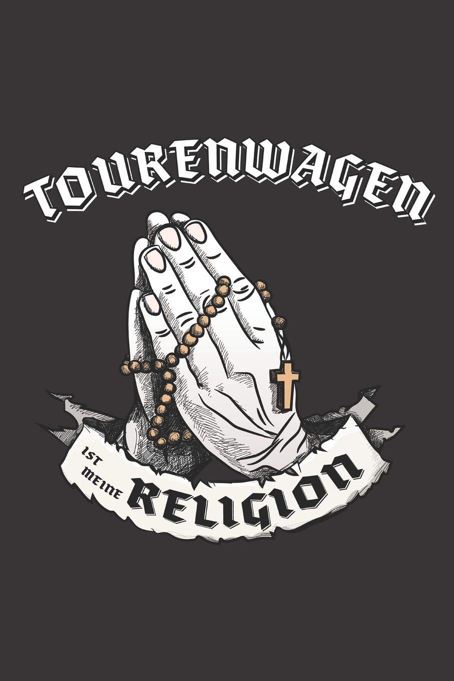 Tourenwagen Ist Meine Religion: DIN A5 6x9 I 120 Seiten I Kariert I Notizbuch I Notizheft I Notizblock I Geschenk I Geschenkidee Books