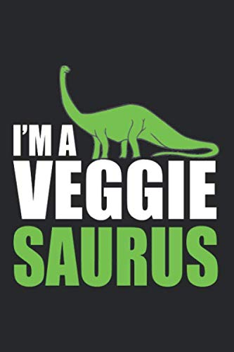 I'm A Veggie Saurus: Blank Vegan Recipe Cookbook | Journal Notebook To Write In | Favorite Vegan Family Recipes | 150 Pages Books