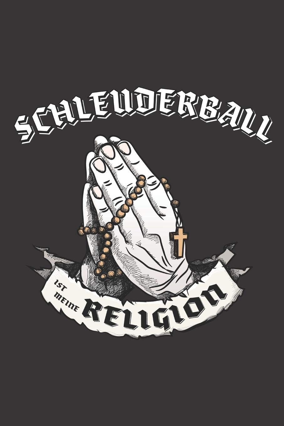 Schleuderball Ist Meine Religion: DIN A5 6x9 I 120 Seiten I Kariert I Notizbuch I Notizheft I Notizblock I Geschenk I Geschenkidee Books