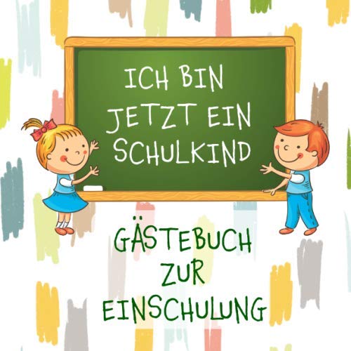 Gästebuch zur Einschulung Kritzel: ICH BIN JETZT EIN SCHULKIND. Zur Erinnerung an den 1. Schultag. Viel Platz für gute Wünsche zum Schulanfang. Tiptoi & Games