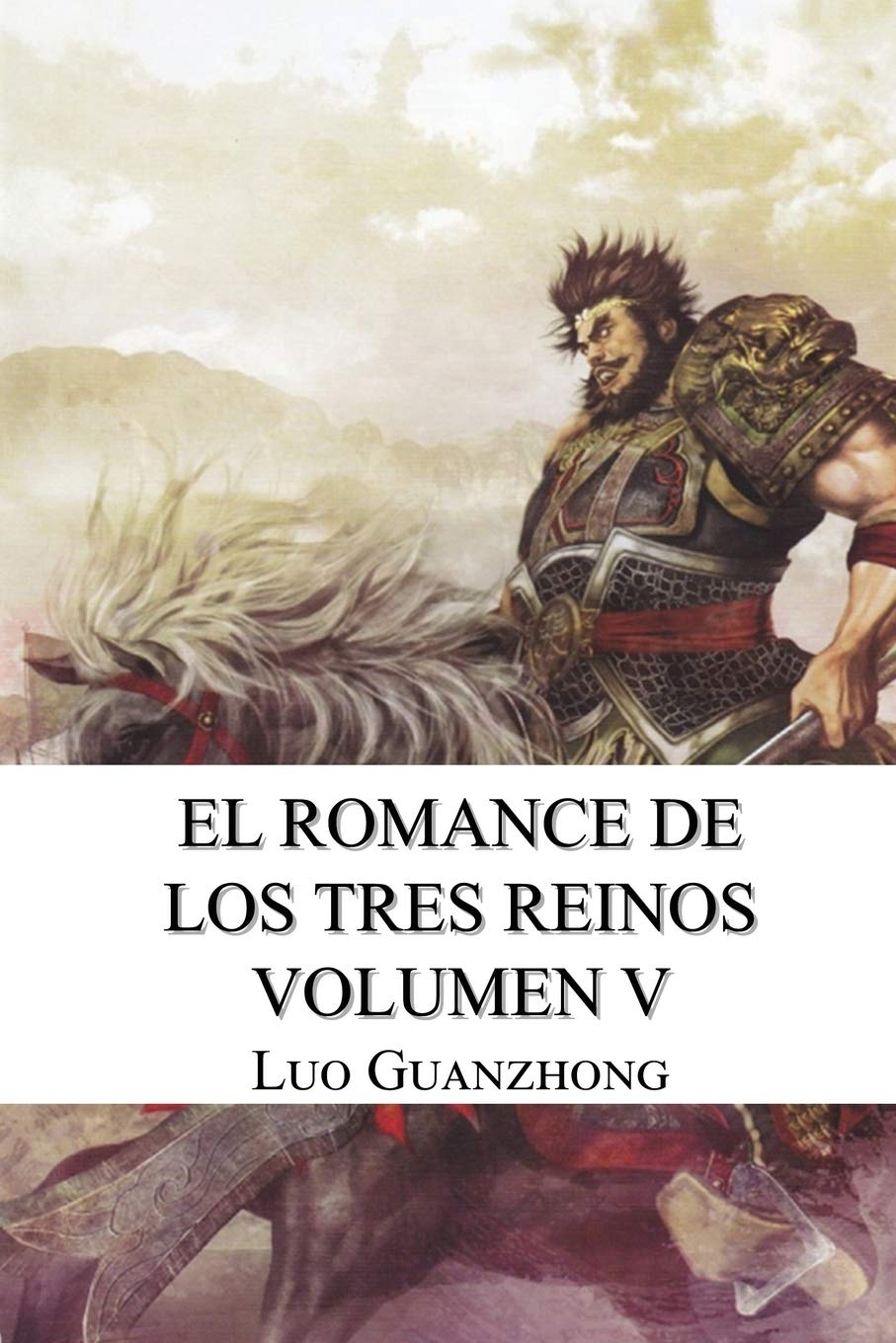Romance de los tres reinos, volumen V: Cao Cao invade Jingzhou (Romance de los tres reinos - tapa blanda, Band 5) Classics