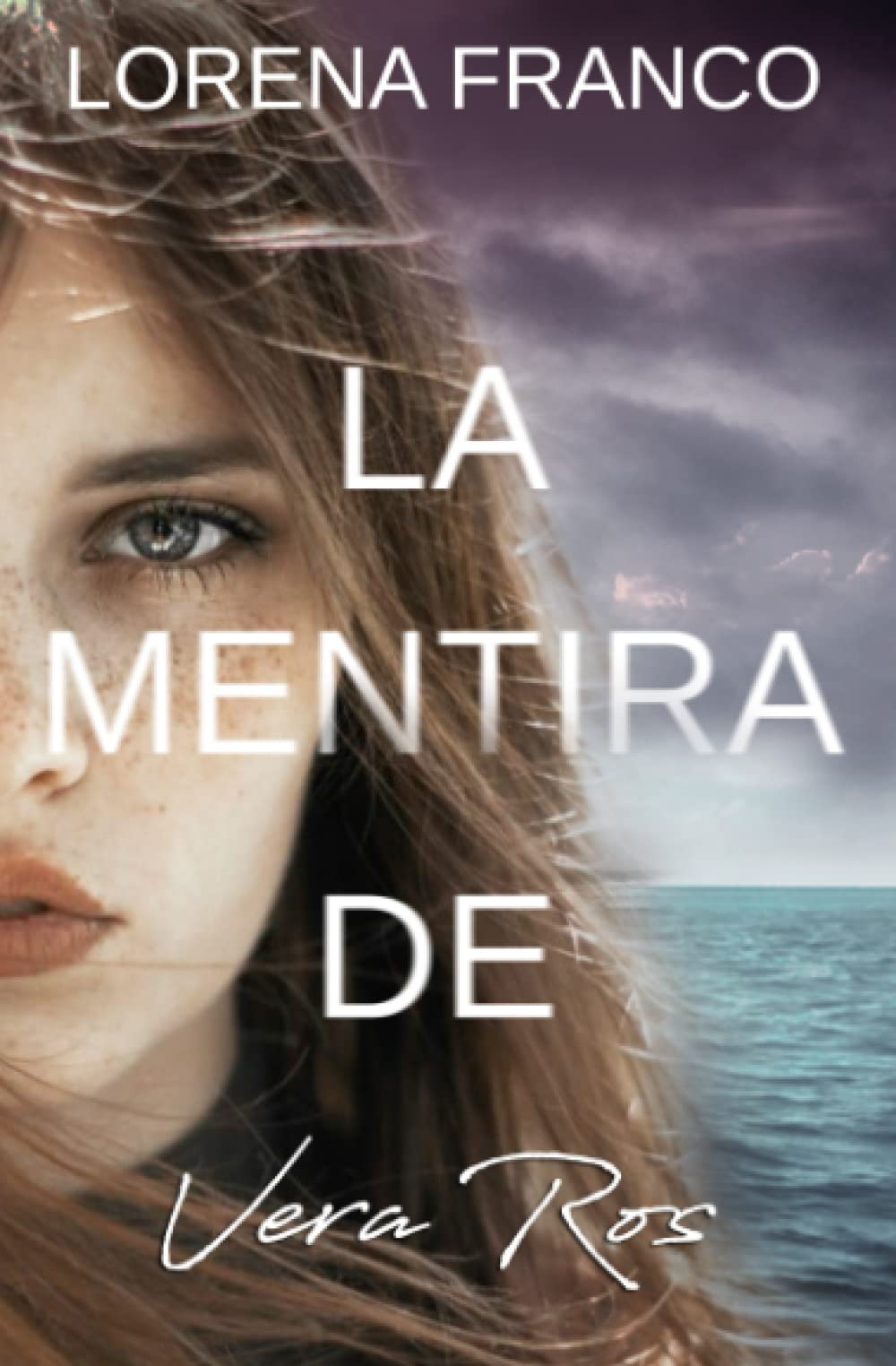 La mentira de Vera Ros (Intriga y suspense | Anna & Vera, Band 2) Contemporary literature