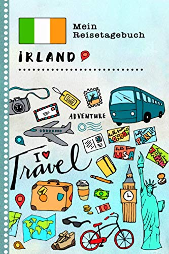 Irland Mein Reisetagebuch: Kinder Reise Aktivitätsbuch zum Ausfüllen, Eintragen, Malen, Einkleben A5 - Ferien unterwegs Tagebuch zum Selberschreiben - Urlaubstagebuch Journal für Mädchen, Jungen Books