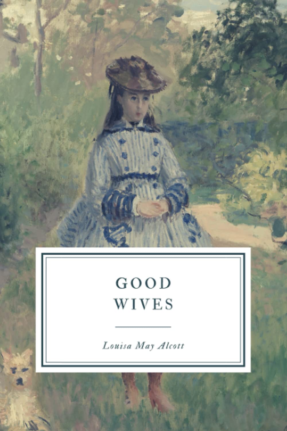 Good Wives: A Story for Girls, Being a Sequel for Little Women Classics