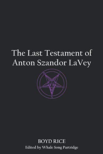 The Last Testament of Anton Szandor LaVey Memories
