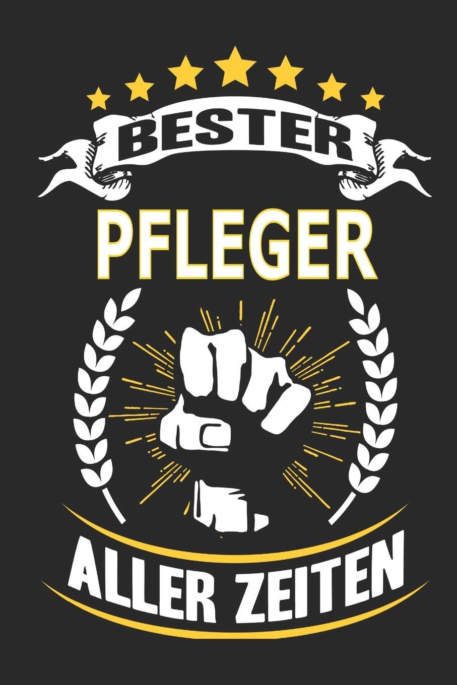 Bester Pfleger aller Zeiten: Notizbuch, Notizblock, Geschenk Buch mit 110 linierten Seiten book