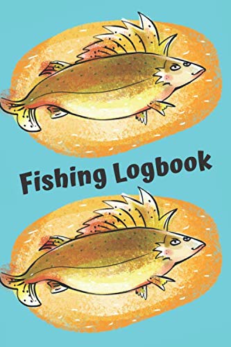 Fishing Logbook: Fisherman's Tracker Book with Prompts to Record Location Weather Rod Bait Fish Catch and more, Aqua Cover (Fish Fanatic, Band 3) Leisure & Fun