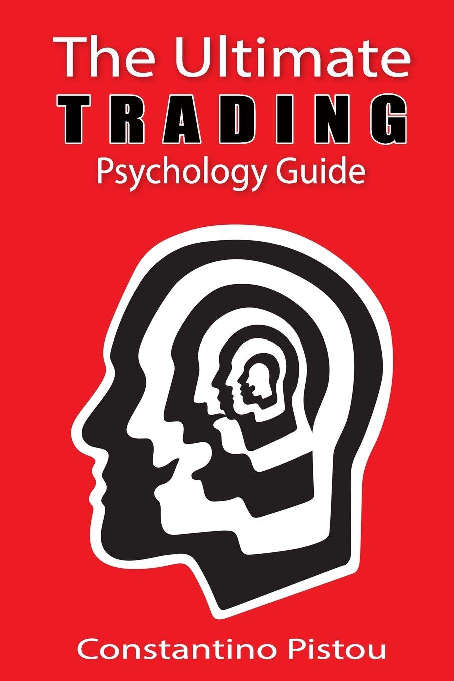 The Ultimate Trading Psychology Guide Business, Finance & Career