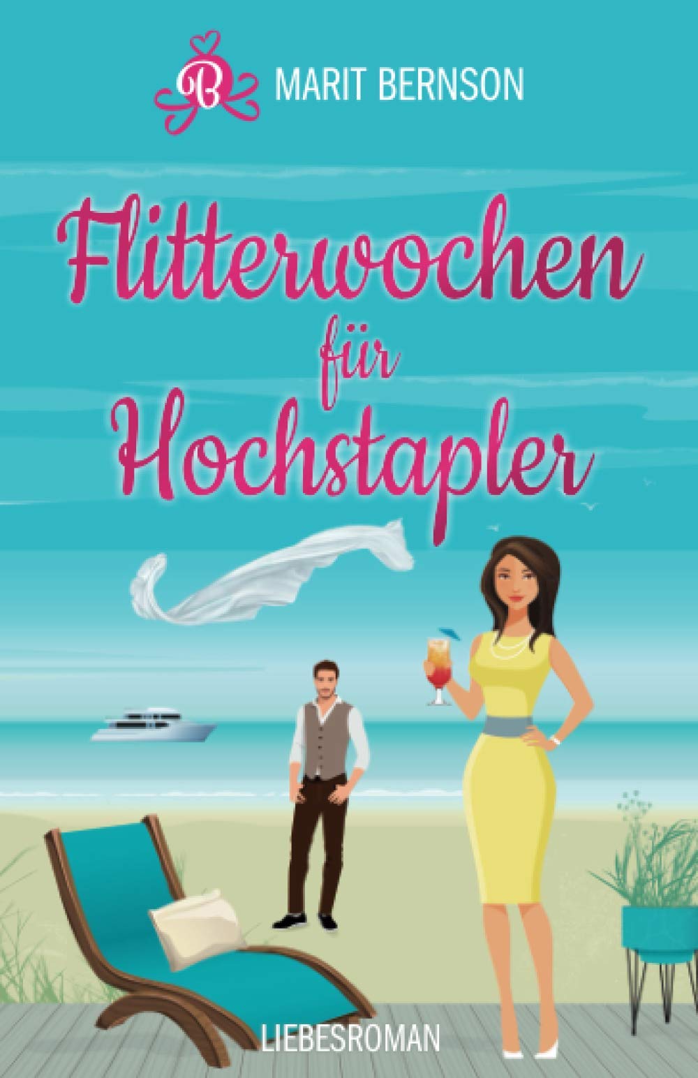 Flitterwochen für Hochstapler: Liebesroman Books