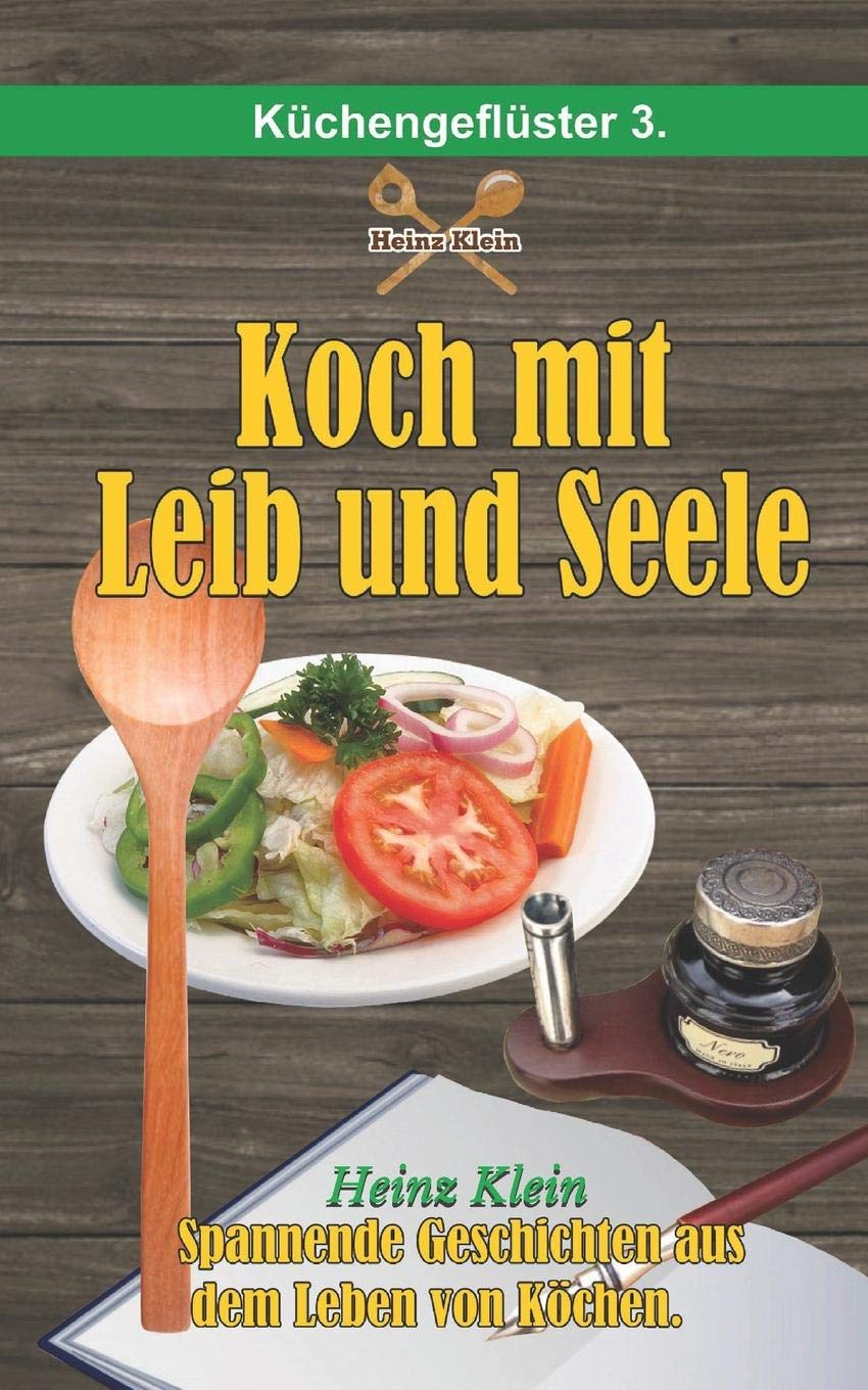 Koch mit Leib und Seele: Küchengeflüster (Erdbeerhof) Novels & Short Stories