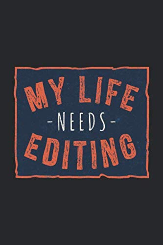 My Life Needs Editing: Notebook Journal for Women To Write In | Weekly Planner | 6 x 9 | 2019 - 2020 book