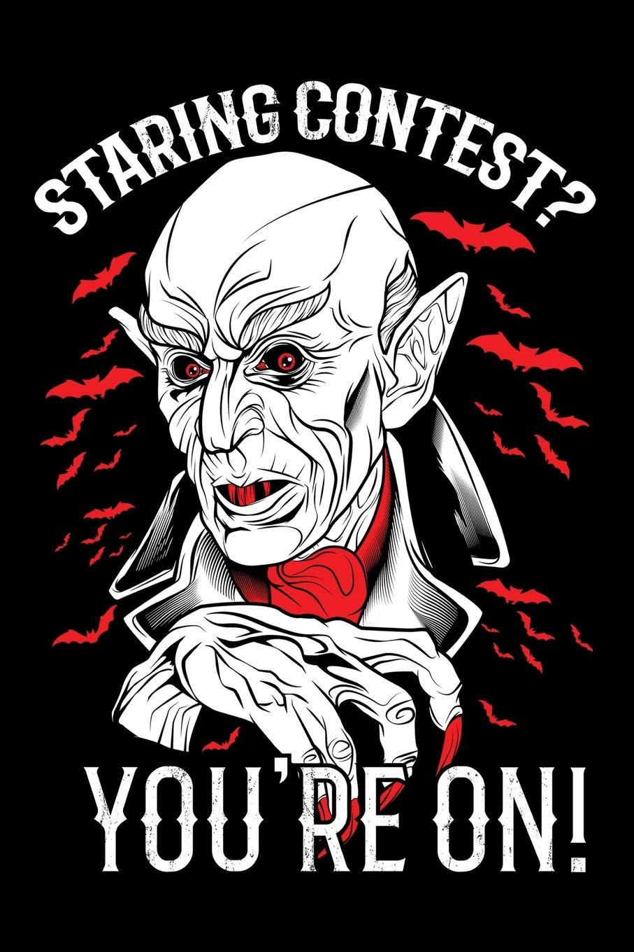 Journal: Staring Contest Funny Stare Game Dracula Halloween Black Lined Notebook Writing Diary - 120 Pages 6 x 9 Social Sciences