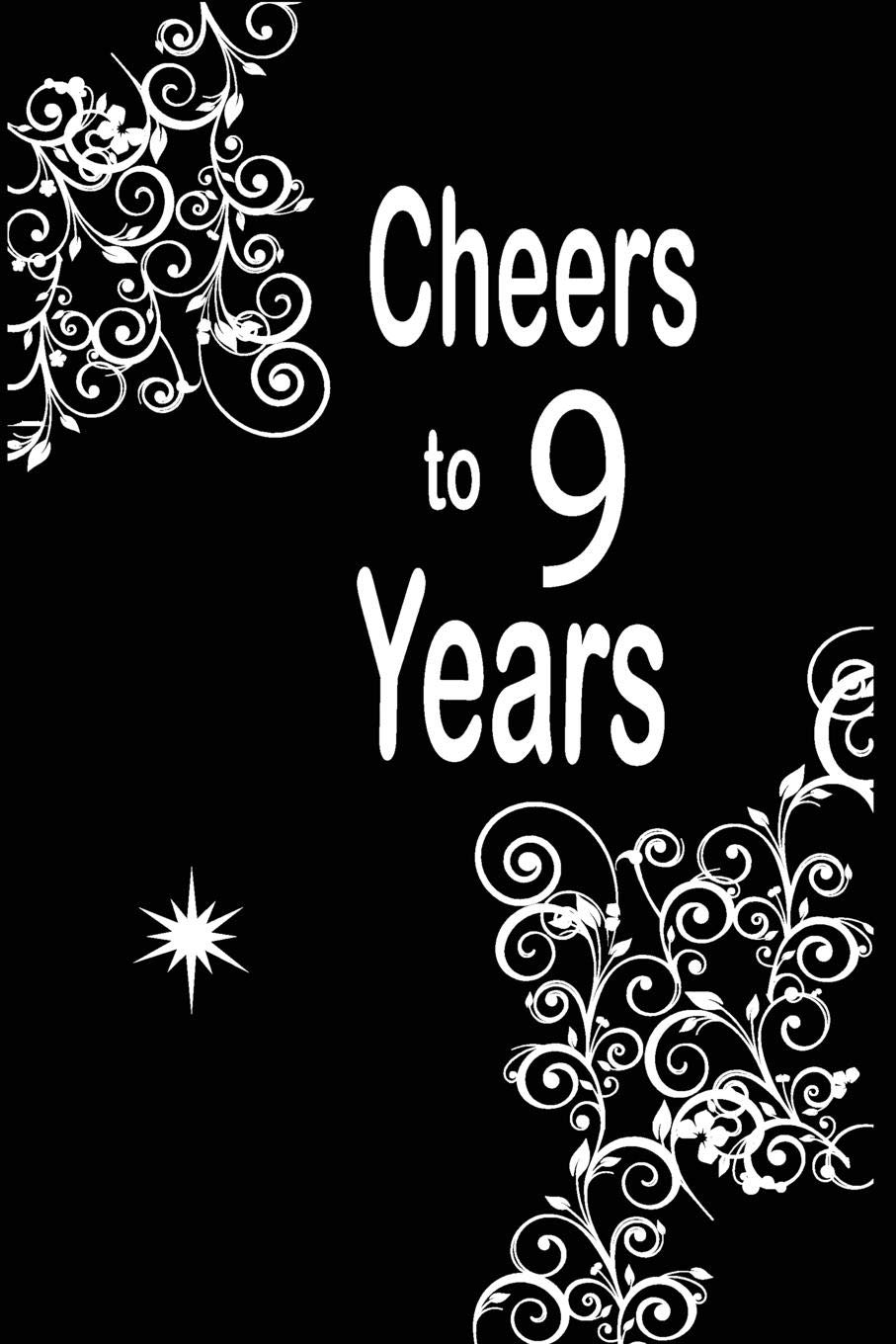 Cheers to 9 years: funny and cute blank lined journal Notebook,Diary,planner Happy 9th nineth Birthday Gift for nine year old daughter, son,boyfriend,girlfriend,men,women,wife and husband Parents & Children