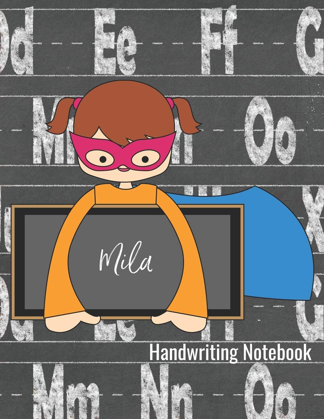 Mila Handwriting Notebook: Writing Practice Paper - Journal with Dotted Lined Sheets and Alphabet Letters for K-3 Grade Students Study Guides