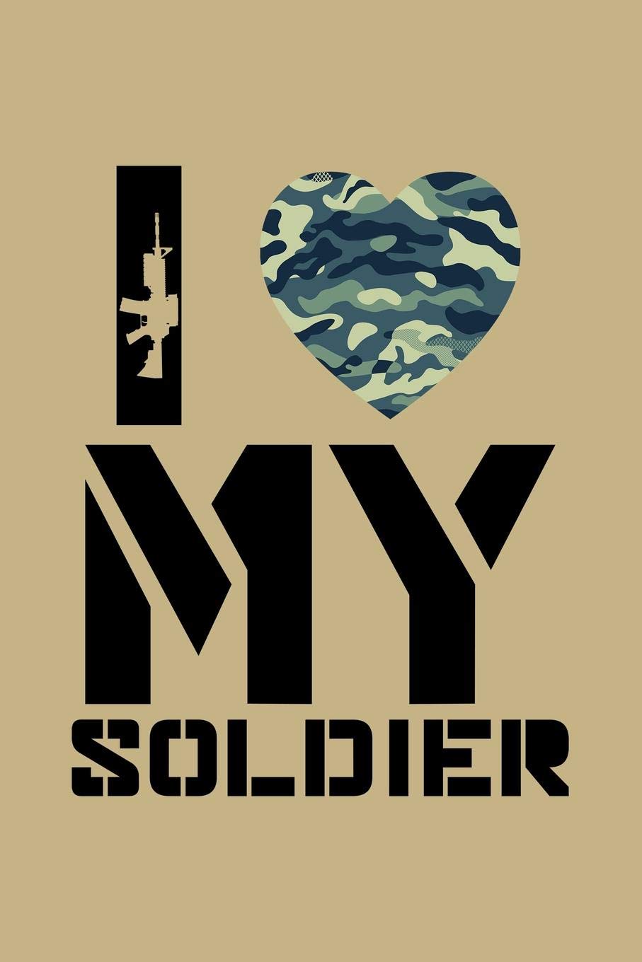 I Love My Soldier: Blank Paper Sketch Book - Artist Sketch Pad Journal for Sketching, Doodling, Drawing, Painting or Writing Arts & Music
