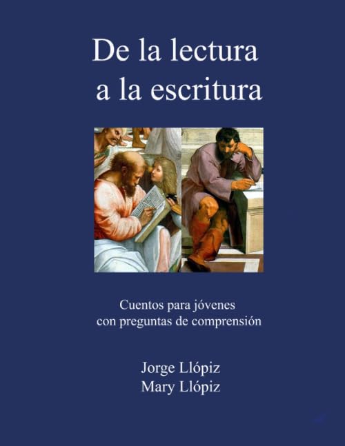 De la lectura a la escritura: Cuentos para jóvenes Contemporary literature