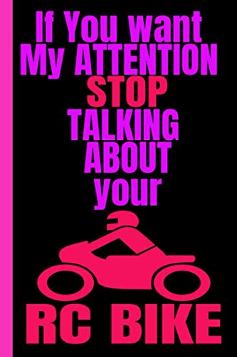 RC BIKE: College Ruled 6x9 Inch 120 pages Line Note book Journal perfect appreciation and gratitude gift to make someone happy Leisure & Fun