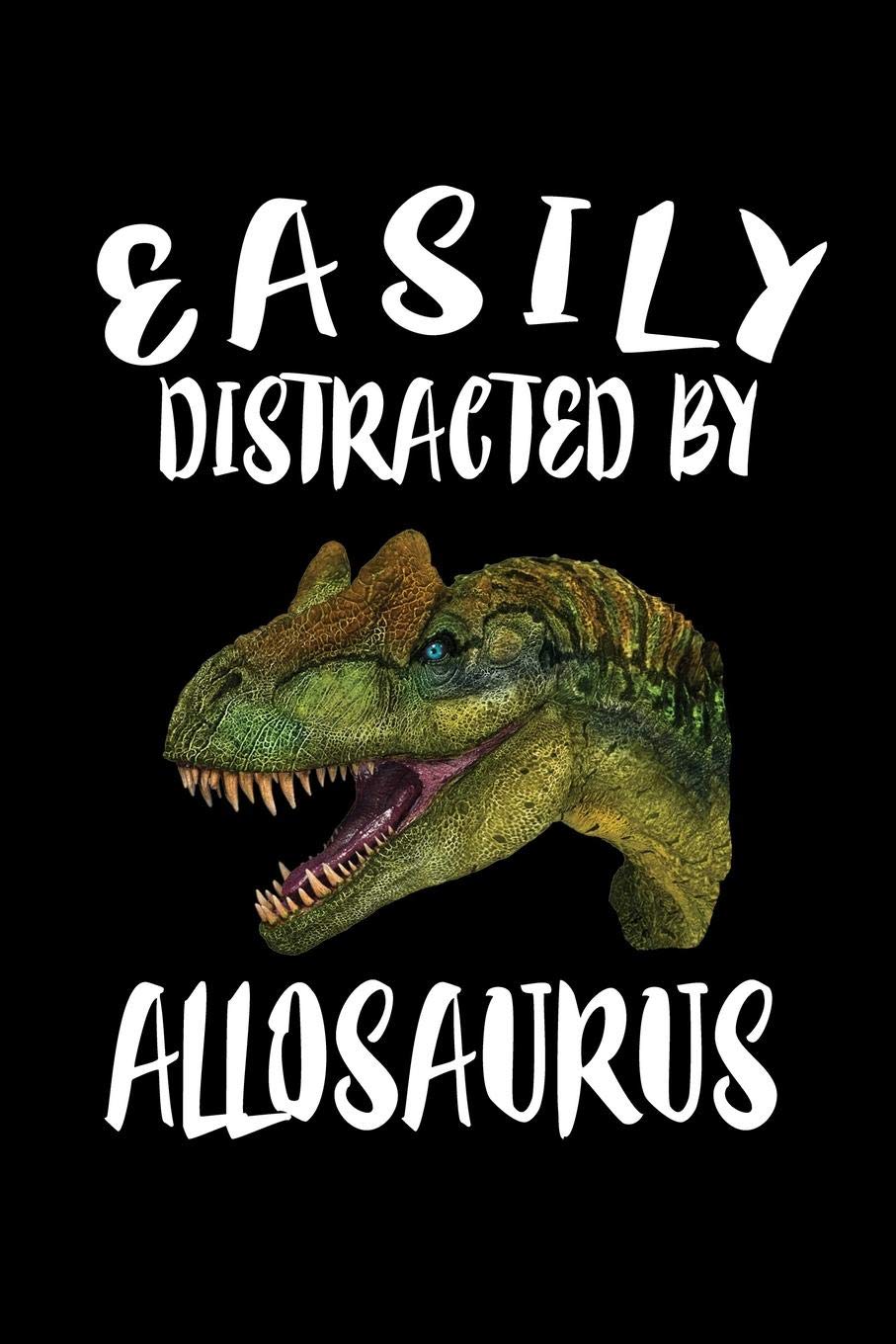 Easily Distracted By Allosaurus: Animal Nature Collection Mathematics