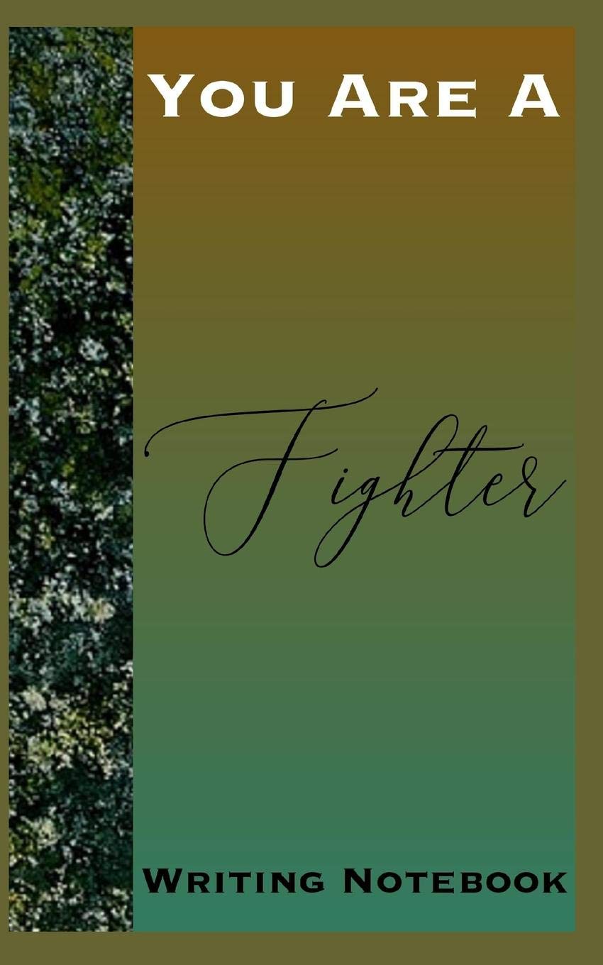 Product Image: You Are A Fighter Writing Notebook