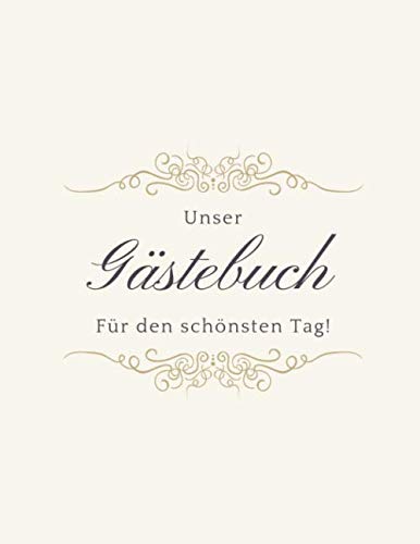 UNSER GÄSTEBUCH FÜR DEN SCHÖNSTEN TAG!: A4 Gästebuch punktiert für die Hochzeit! Schönes Geschenk zur Verlobung oder Hochzeitsfeier | ... persönliche Erinnerung an den Hochzeitstag Books