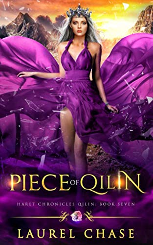 Piece of Qilin: A Fantasy Romance (Haret Chronicles: Qilin, Band 7) Fairy Tales & Legends