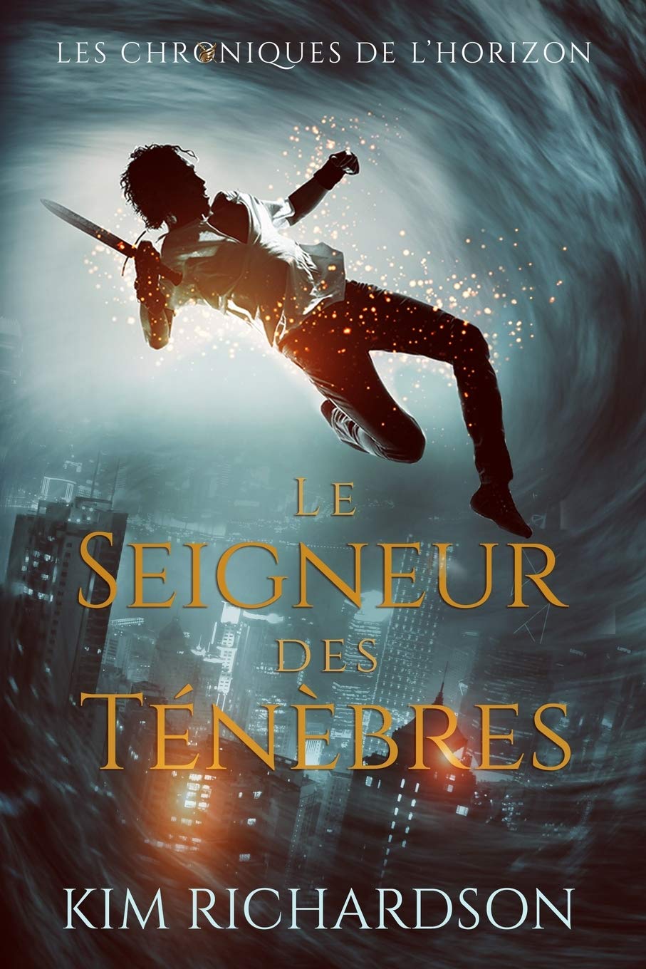 Le Seigneur des ténèbres (Les Chroniques de l’Horizon, Band 4) Books