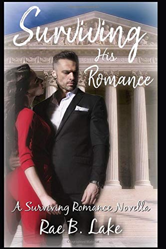 Surviving His Romance (A Surviving Romance Novella, Band 3) Essays & Short Stories