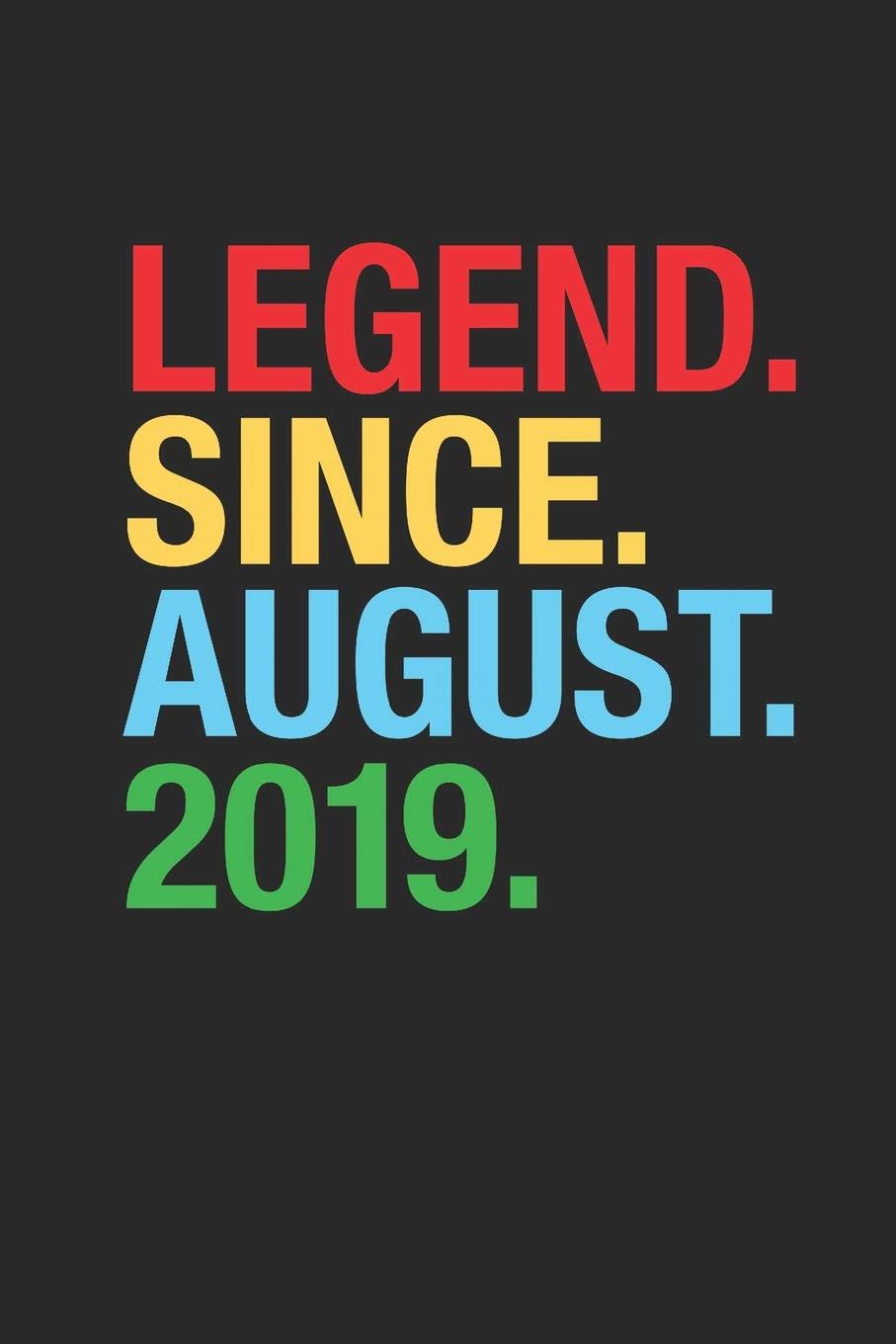 Legend Since August 2019: Graph Paper Notebook / Journal (6" X 9" - 5 Squares per inch - 120 Pages) – Birthday Gift Idea Essays & Short Stories