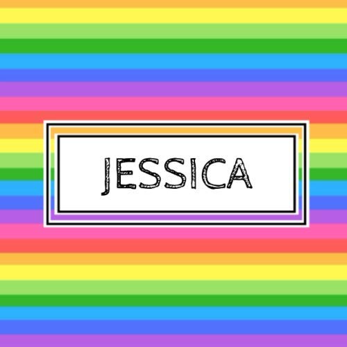 Jessica: Personalized rainbow sketchbook with name: 90 blank pages Non-fiction