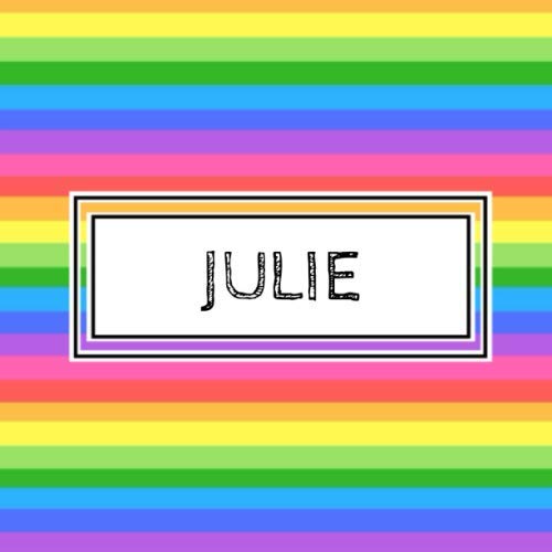 Julie: Personalized rainbow sketchbook with name: 90 blank pages Non-fiction